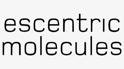 Escentric Molecules
